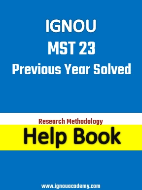 IGNOU MST 23 Previous Year Solved Question Paper